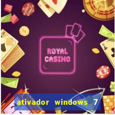 ativador windows 7 32 bits